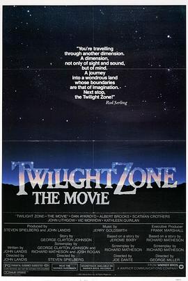 糖心vlog入口《阴阳魔界 Twilight Zone: The Movie》免费在线观看