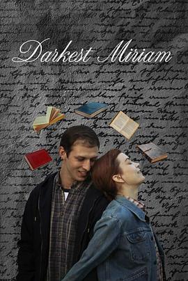 糖心Vlog一区二区精品《至暗米里亚姆 Darkest Miriam》免费在线观看